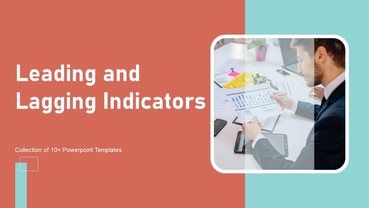 Leading_And_Lagging_Indicators_Ppt_PowerPoint_Presentation_Complete_Deck_With_Slides_Slide_1.jpg