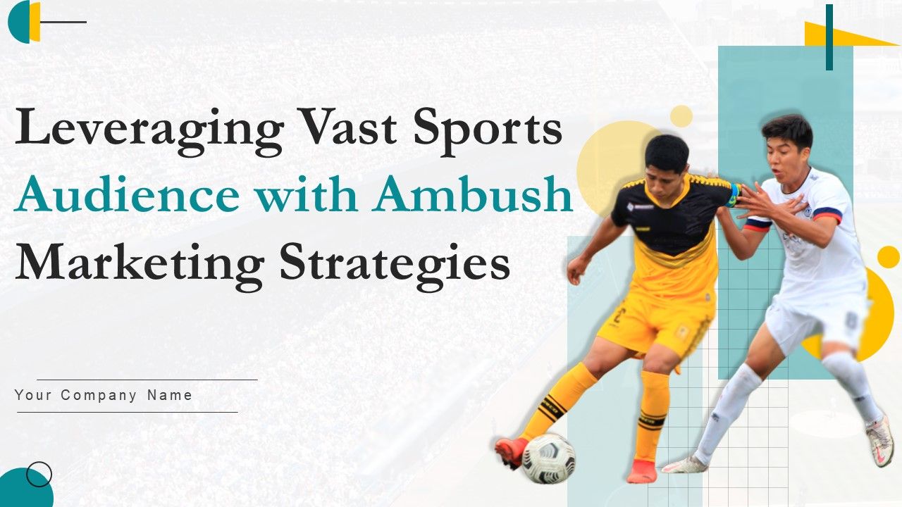 Leveraging_Vast_Sports_Audience_With_Ambush_Marketing_Strategies_Ppt_PowerPoint_Presentation_Complete_Deck_With_Slides_Slide_1.jpg