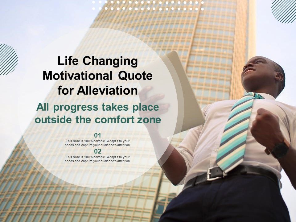 Life_Changing_Motivational_Quote_For_Alleviation_Ppt_PowerPoint_Presentation_Infographics_Slideshow_PDF_Slide_1.jpg
