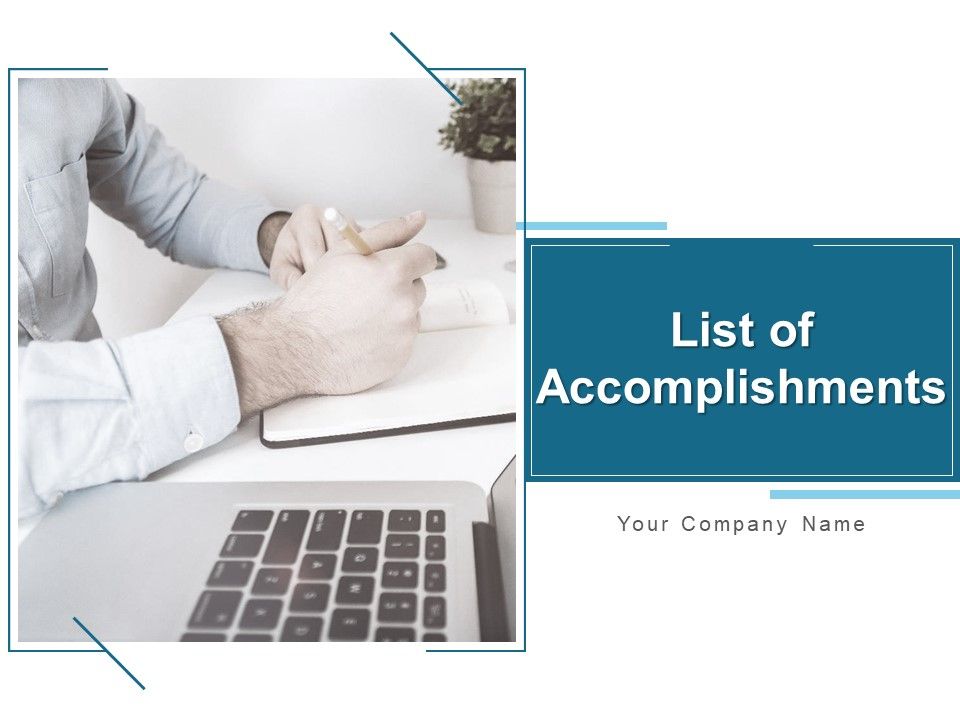 List_Of_Accomplishments_Ppt_PowerPoint_Presentation_Complete_Deck_With_Slides_Slide_1.jpg