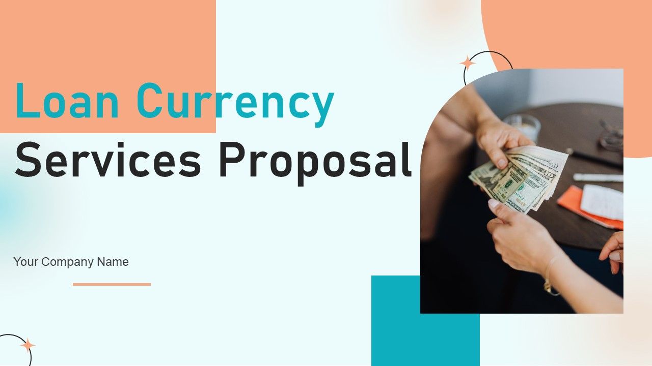Loan_Currency_Services_Proposal_Ppt_PowerPoint_Presentation_Complete_Deck_With_Slides_Slide_1.jpg
