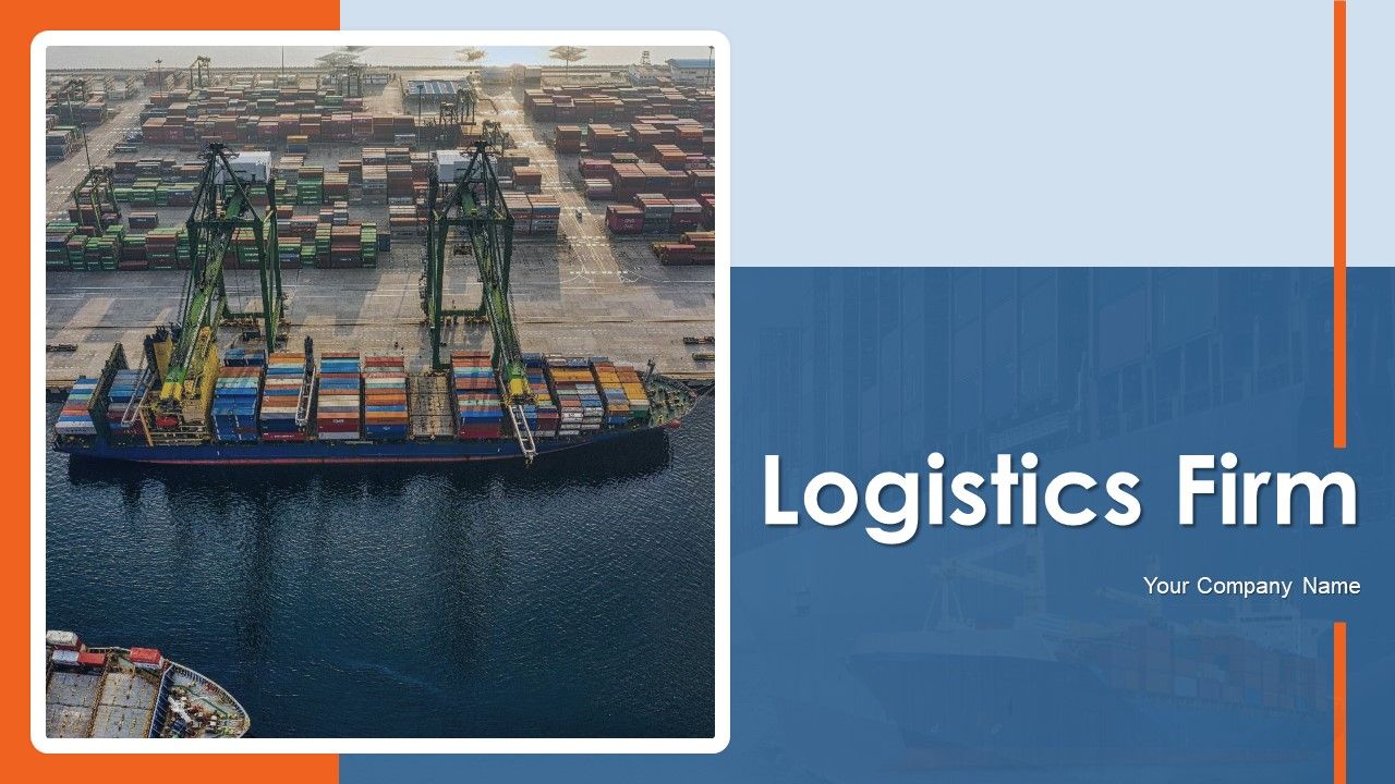 Logistics_Firm_Ppt_PowerPoint_Presentation_Complete_With_Slides_Slide_1.jpg