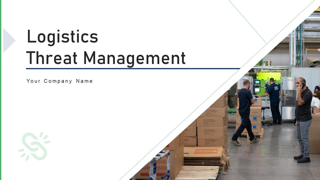 Logistics_Threat_Management_Strategies_Ppt_PowerPoint_Presentation_Complete_Deck_With_Slides_Slide_1.jpg