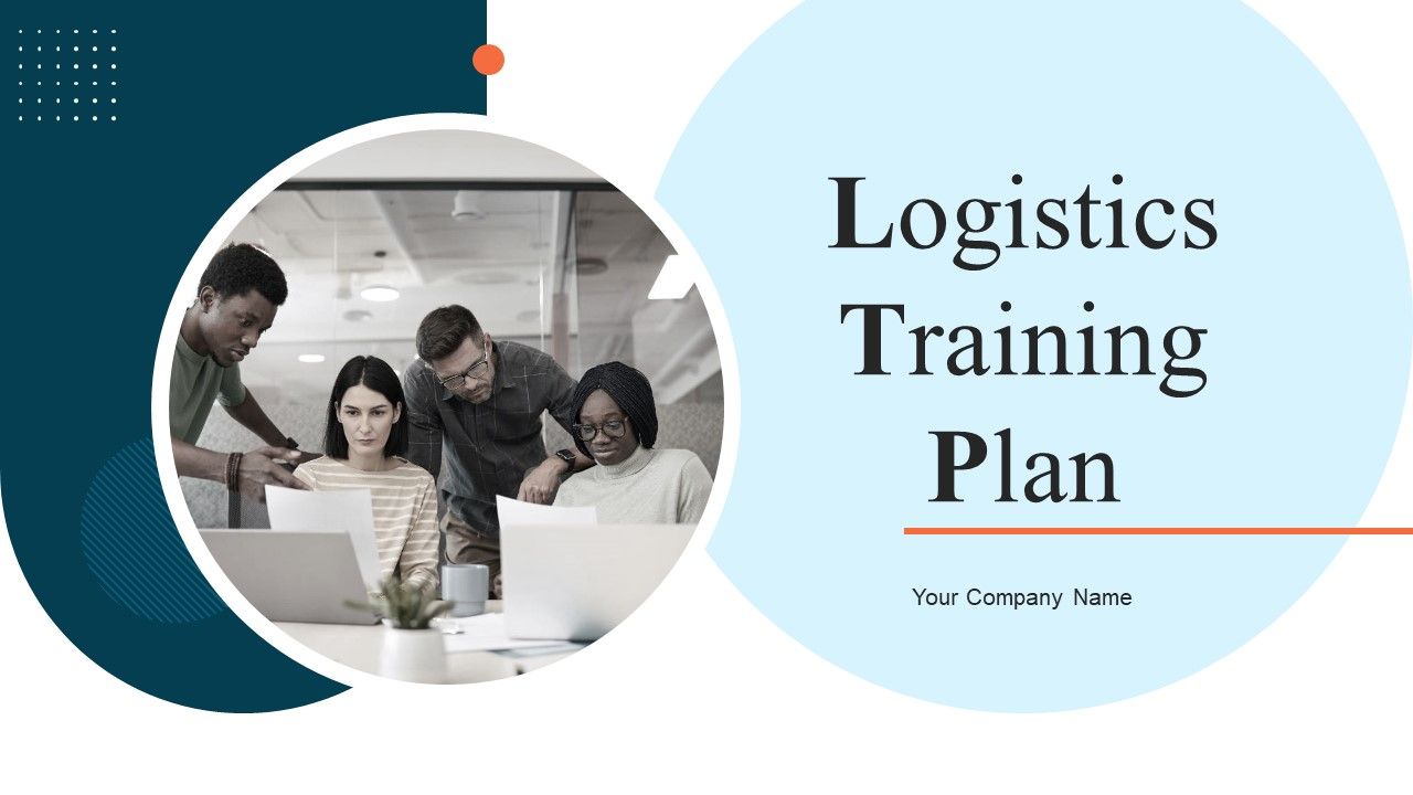 Logistics_Training_Plan_Ppt_PowerPoint_Presentation_Complete_Deck_With_Slides_Slide_1.jpg