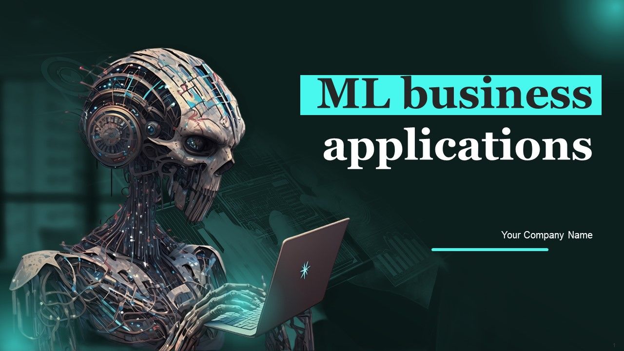 ML_Business_Applications_Ppt_PowerPoint_Presentation_Complete_Deck_With_Slides_Slide_1.jpg