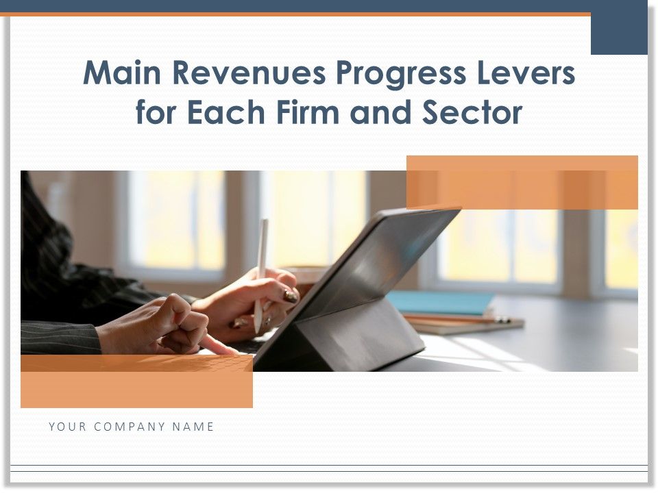 Main_Revenues_Progress_Levers_For_Each_Firm_And_Sector_Ppt_PowerPoint_Presentation_Complete_Deck_With_Slides_Slide_1.jpg