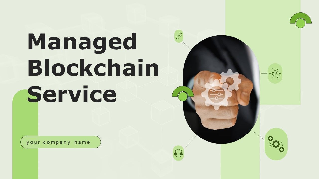 Managed_Blockchain_Service_Ppt_PowerPoint_Presentation_Complete_Deck_With_Slides_Slide_1.jpg