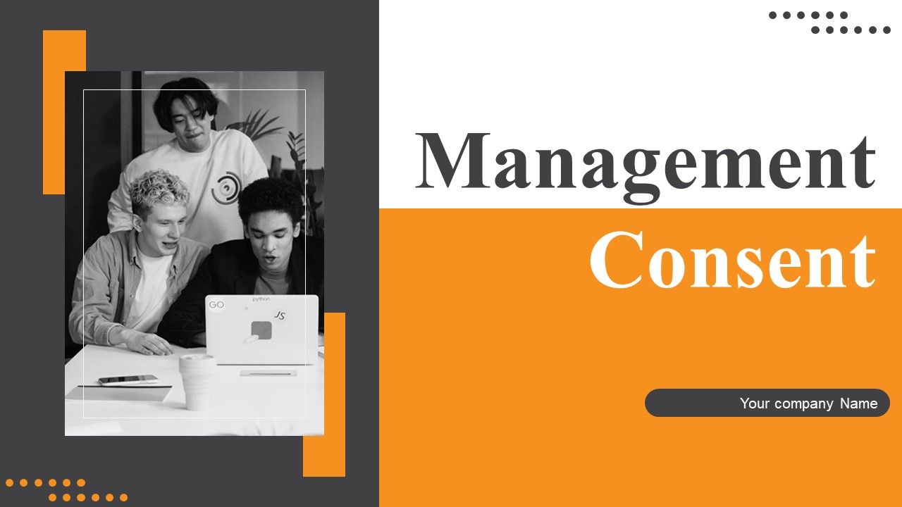 Management_Consent_Ppt_PowerPoint_Presentation_Complete_Deck_With_Slides_Slide_1.jpg