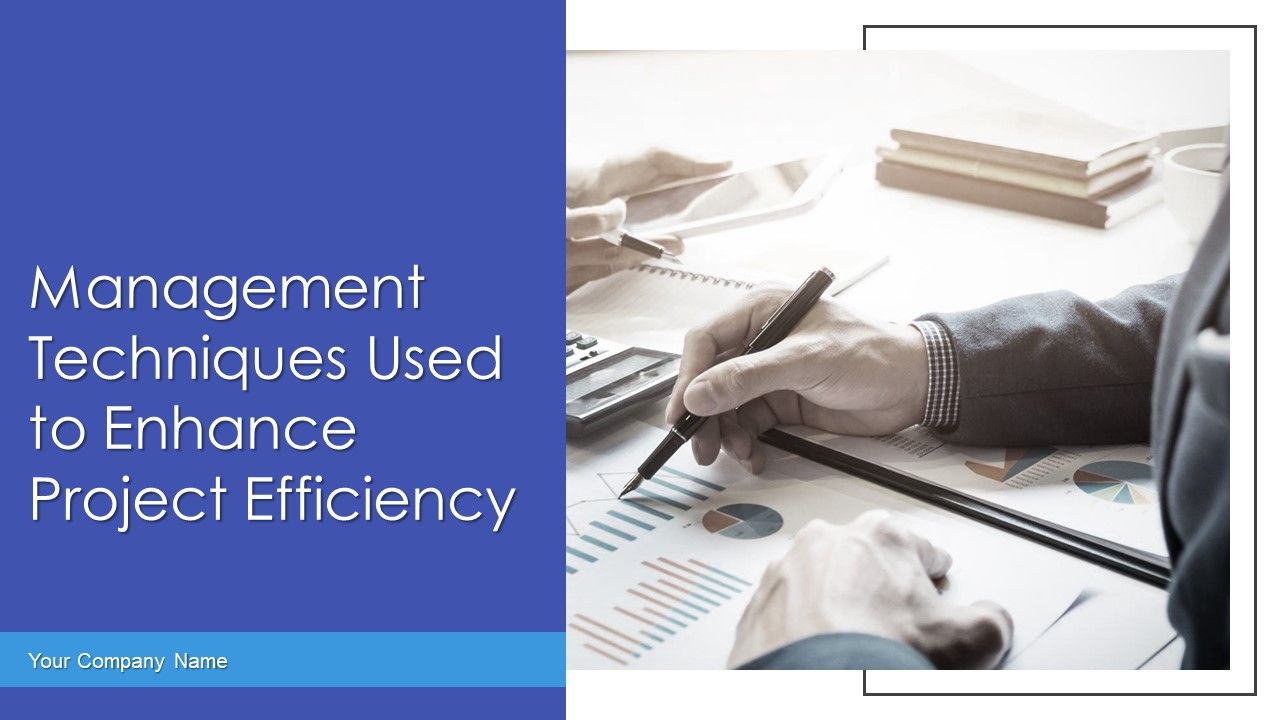Management_Techniques_Used_To_Enhance_Project_Efficiency_Ppt_PowerPoint_Presentation_Complete_Deck_With_Slides_Slide_1.jpg