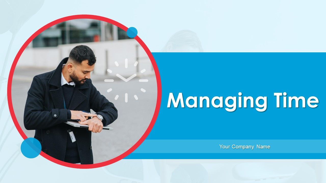 Managing_Time_Ppt_PowerPoint_Presentation_Complete_Deck_With_Slides_Slide_1.jpg