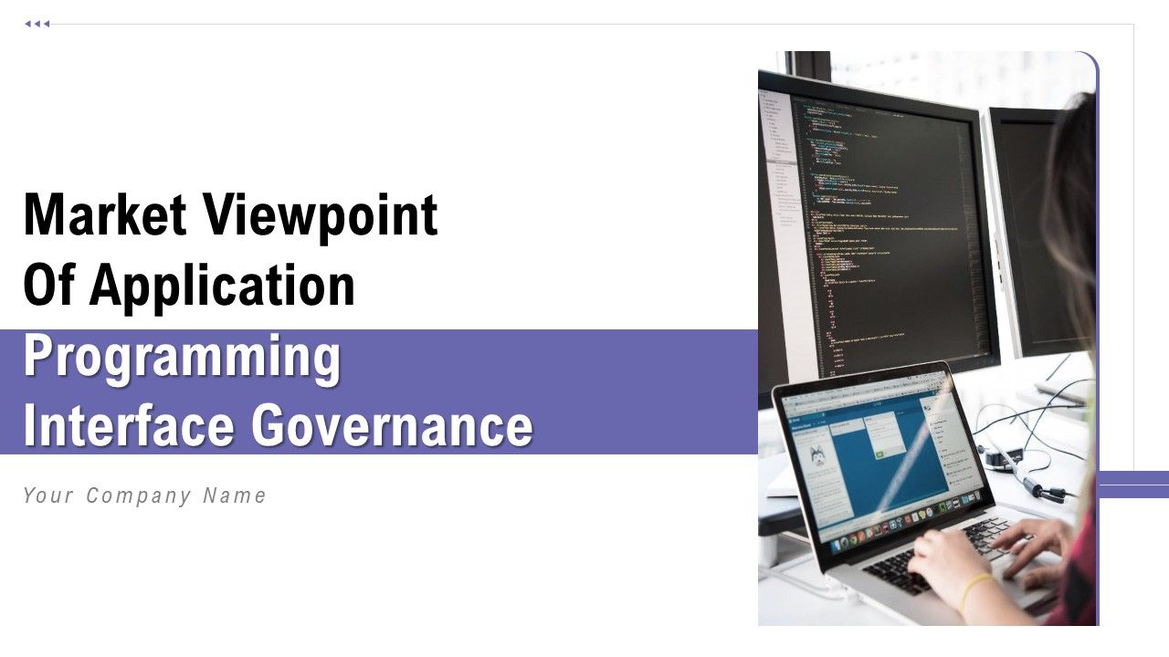 Market_Viewpoint_Of_Application_Programming_Interface_Governance_Ppt_PowerPoint_Presentation_Complete_Deck_With_Slides_Slide_1.jpg