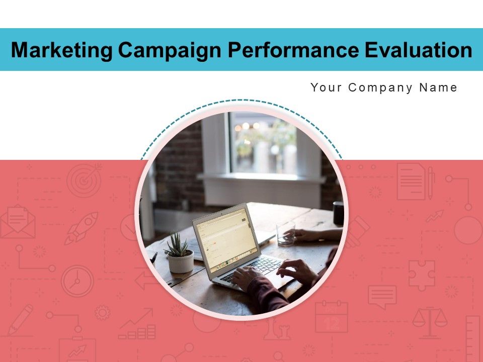 Marketing_Campaign_Performance_Evaluation_Customer_Ppt_PowerPoint_Presentation_Complete_Deck_Slide_1.jpg
