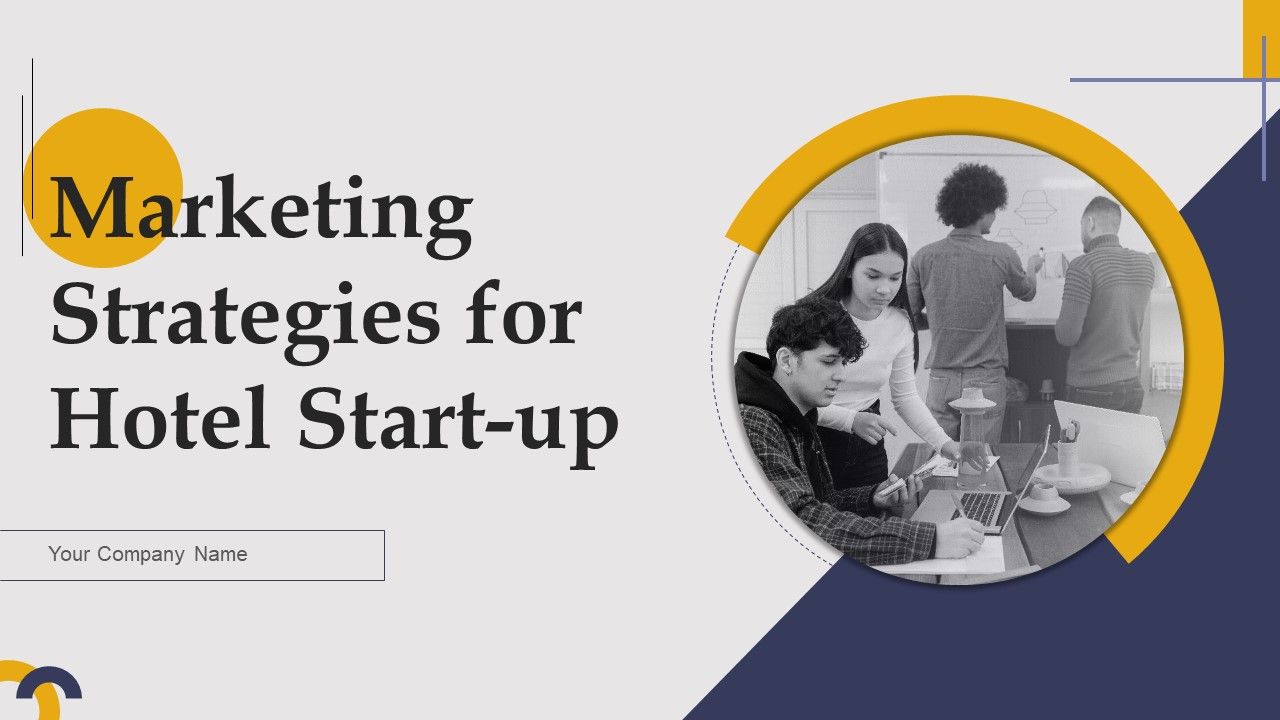 Marketing_Strategies_For_Hotel_Start_Up_Ppt_PowerPoint_Presentation_Complete_Deck_With_Slides_Slide_1.jpg