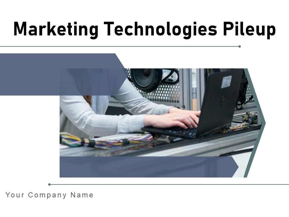 Marketing_Technologies_Pileup_Customer_Success_Ppt_PowerPoint_Presentation_Complete_Deck_Slide_1.jpg