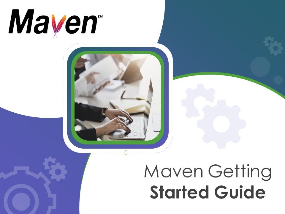 Maven_Getting_Started_Guide_Ppt_PowerPoint_Presentation_Complete_Deck_With_Slides_Slide_1.jpg