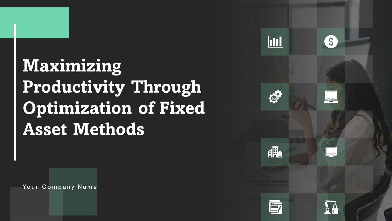 Maximizing_Productivity_Through_Optimization_Of_Fixed_Asset_Methods_Ppt_PowerPoint_Presentation_Complete_Deck_With_Slides_Slide_1.jpg