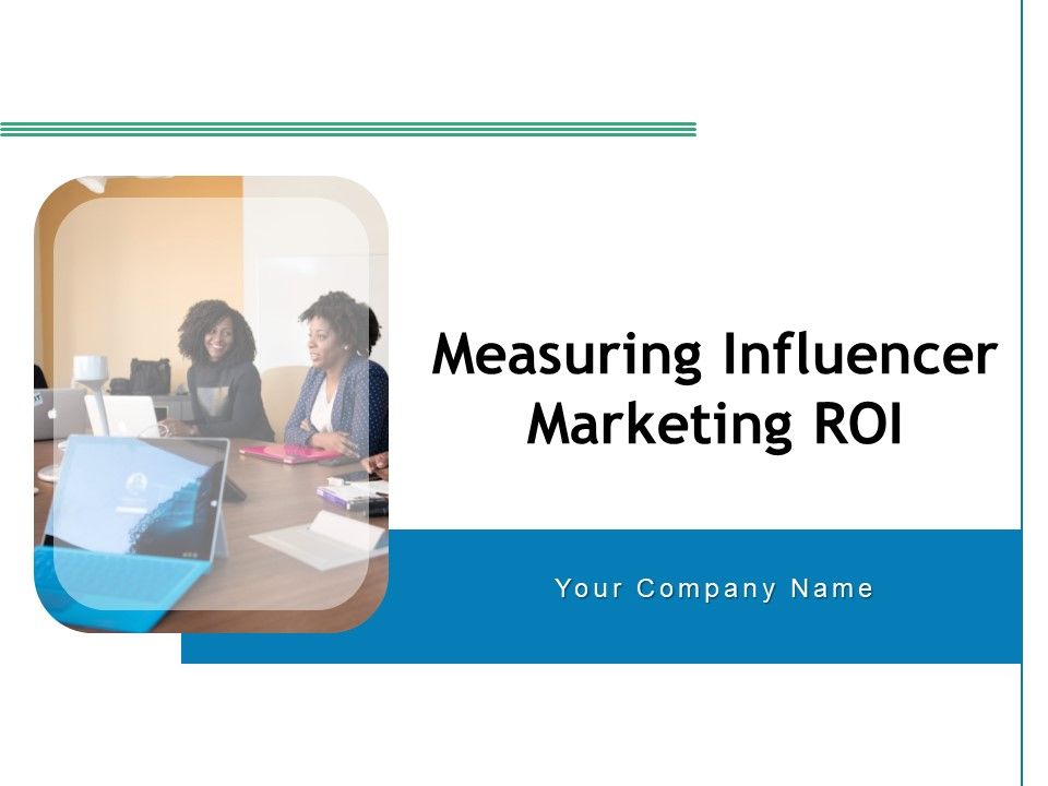 Measuring_Influencer_Marketing_ROI_Ppt_PowerPoint_Presentation_Complete_Deck_With_Slides_Slide_1.jpg