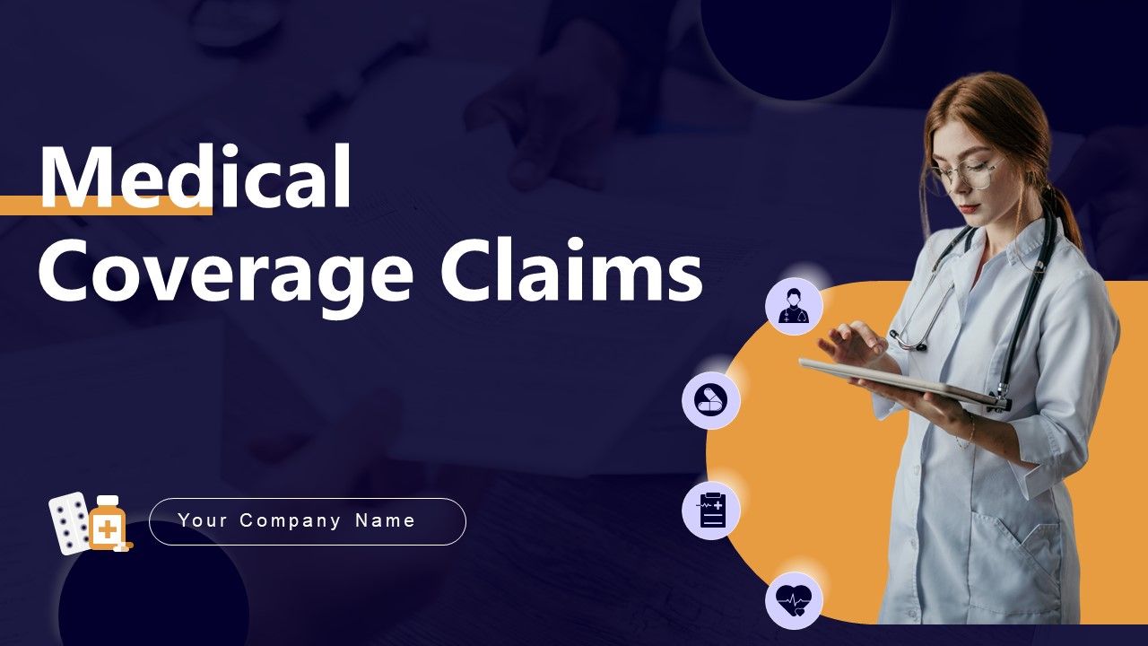 Medical_Coverage_Claims_Ppt_PowerPoint_Presentation_Complete_Deck_With_Slides_Slide_1.jpg