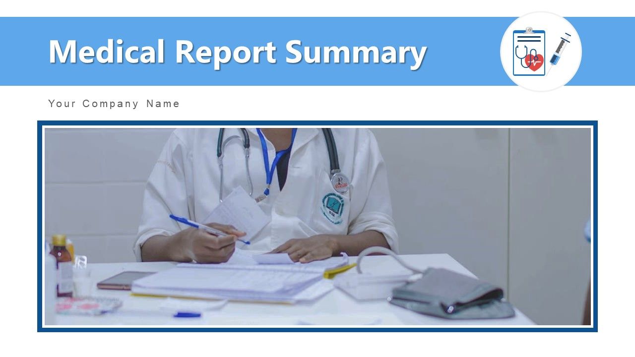Medical_Report_Summary_Health_Ppt_PowerPoint_Presentation_Complete_Deck_With_Slides_Slide_1.jpg