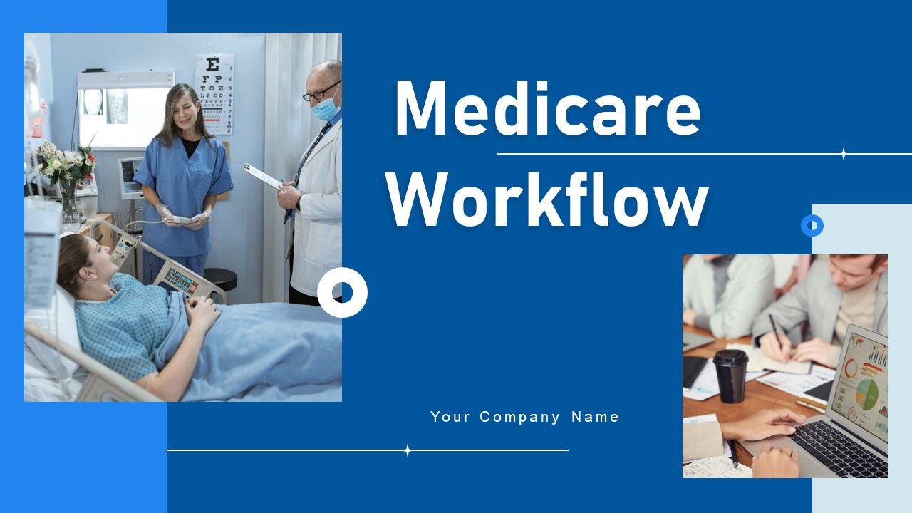 Medicare_Workflow_Ppt_PowerPoint_Presentation_Complete_Deck_With_Slides_Slide_1.jpg