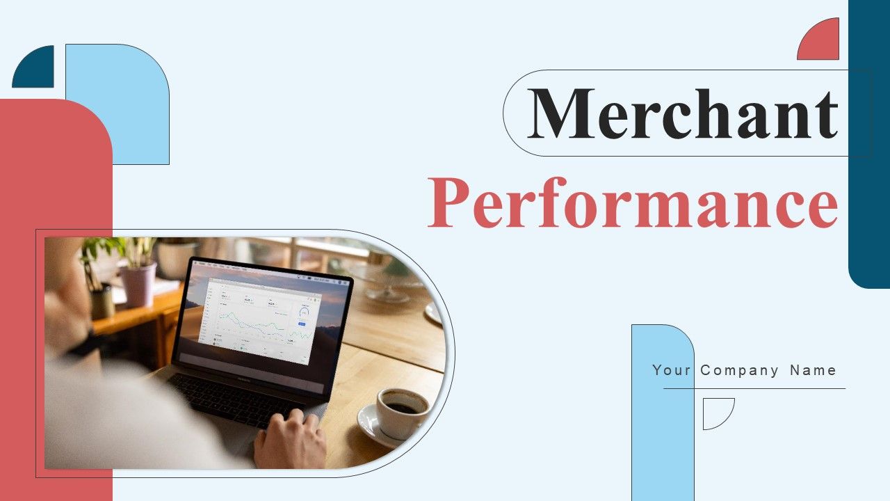 Merchant_Performance_Ppt_PowerPoint_Presentation_Complete_Deck_With_Slides_Slide_1.jpg