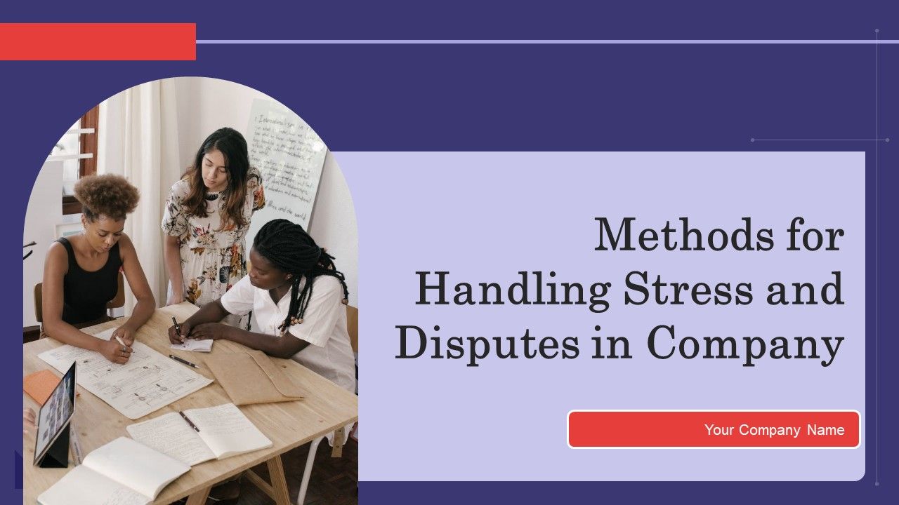 Methods_For_Handling_Stress_And_Disputes_In_Company_Ppt_PowerPoint_Presentation_Complete_Deck_With_Slides_Slide_1.jpg
