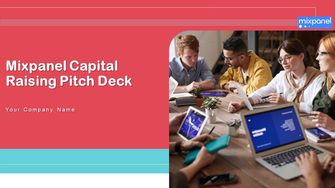 Mixpanel_Capital_Raising_Pitch_Deck_Ppt_PowerPoint_Presentation_Complete_Deck_With_Slides_Slide_1.jpg