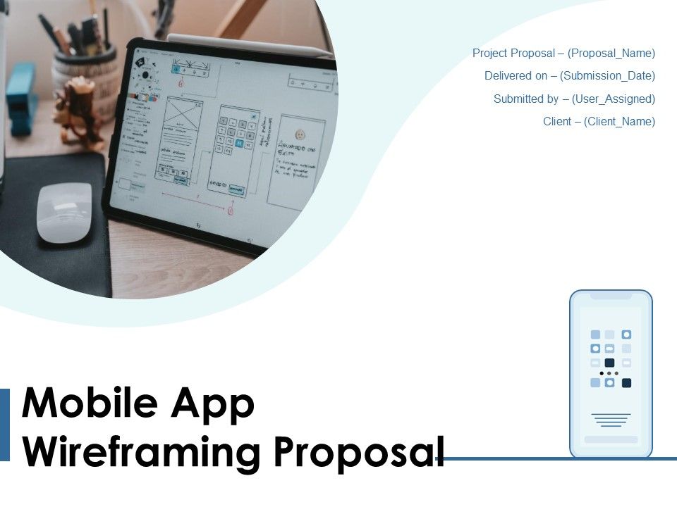 Mobile_App_Wireframing_Proposal_Ppt_PowerPoint_Presentation_Complete_Deck_With_Slides_Slide_1.jpg