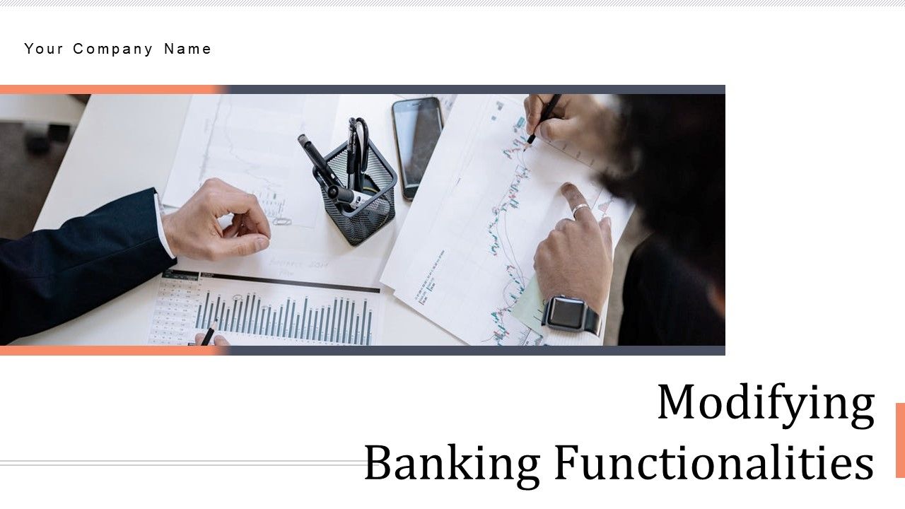 Modifying_Banking_Functionalities_Ppt_PowerPoint_Presentation_Complete_Deck_With_Slides_Slide_1.jpg