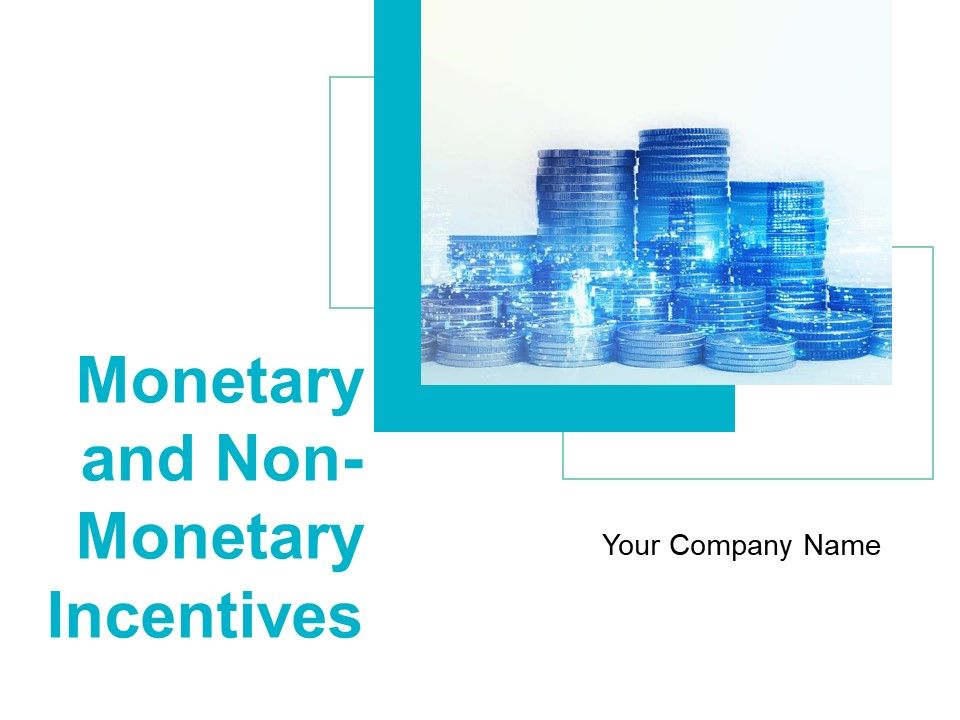 Monetary_And_Non_Monetary_Incentives_Ppt_PowerPoint_Presentation_Complete_Deck_With_Slides_Slide_1.jpg