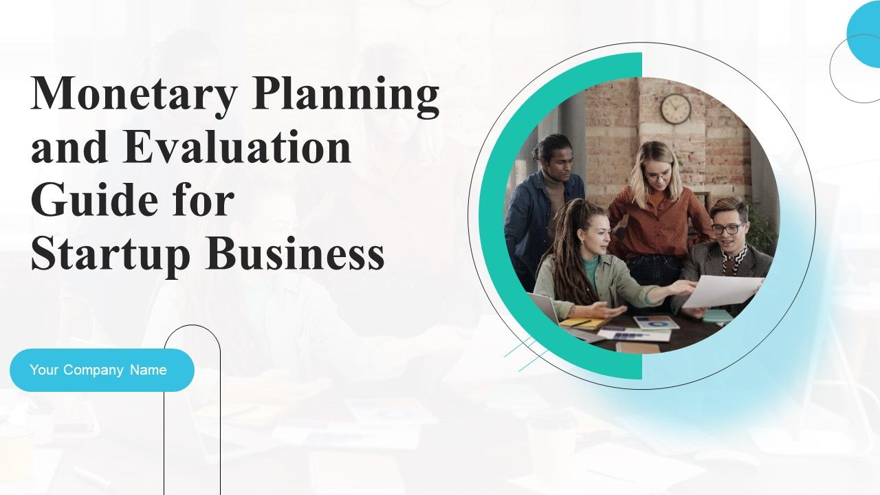 Monetary_Planning_And_Evaluation_Guide_For_Startup_Business_Ppt_PowerPoint_Presentation_Complete_Deck_With_Slides_Slide_1.jpg