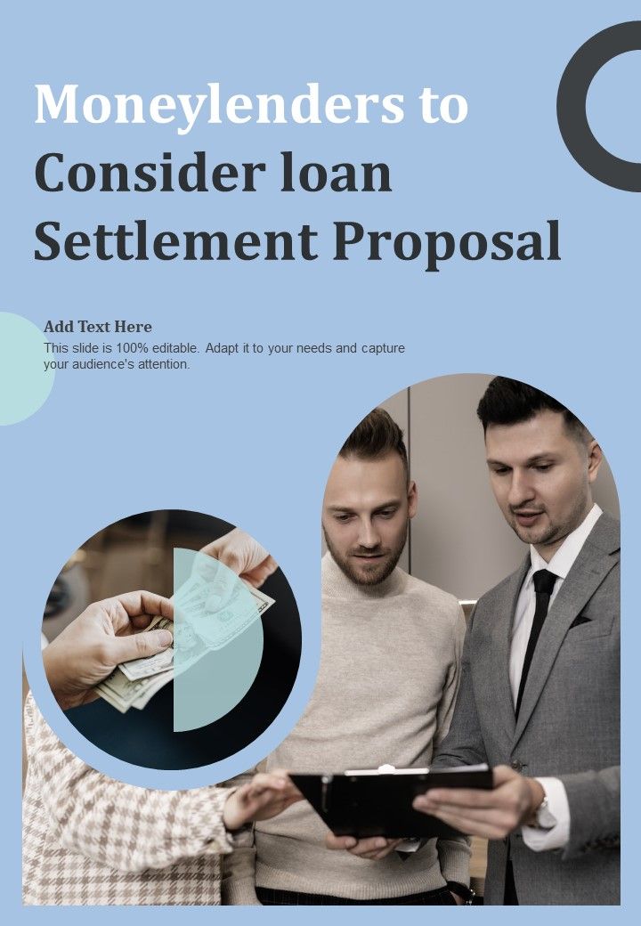 Moneylenders_To_Consider_Loan_Settlement_Proposal_One_Pager_Sample_Example_Document_Slide_1.jpg