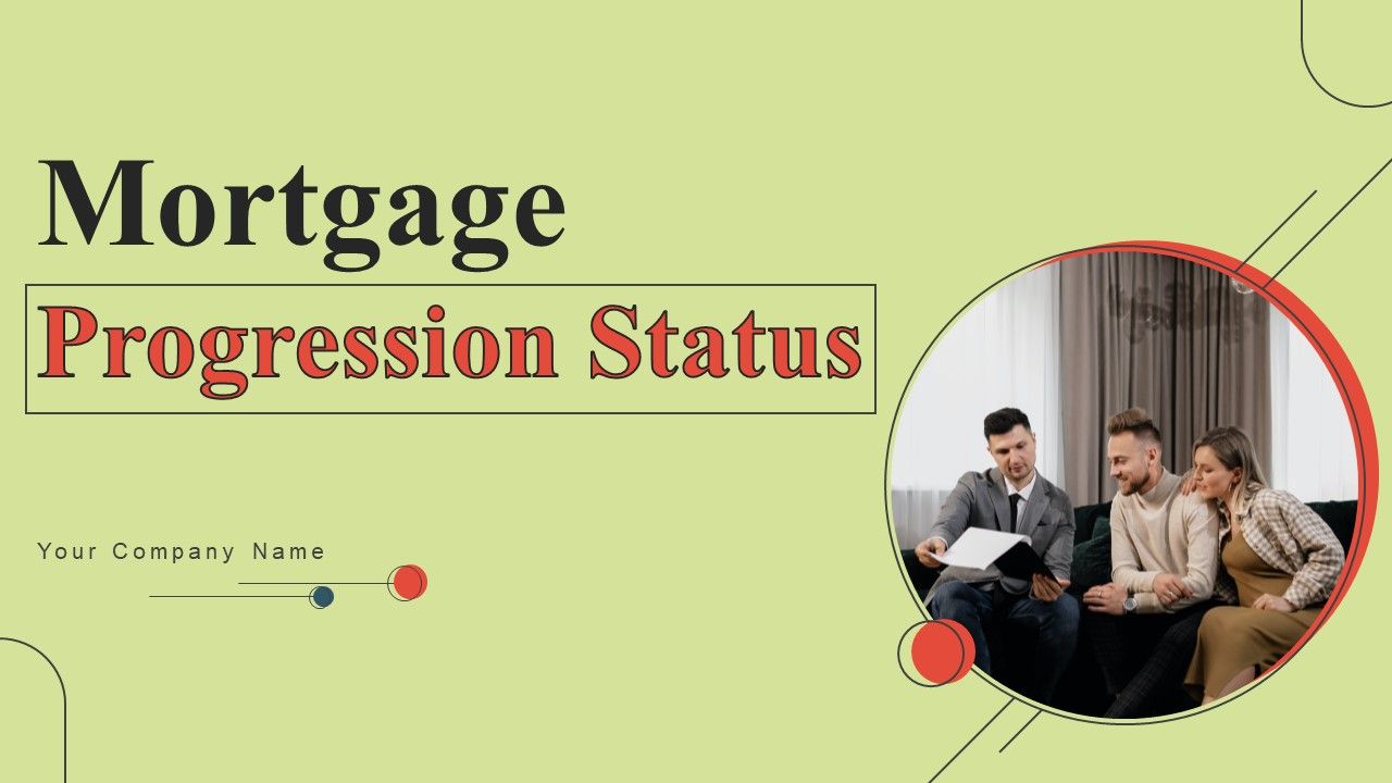 Mortgage_Progression_Status_Wd_Ppt_PowerPoint_Presentation_Complete_Deck_With_Slides_Slide_1.jpg
