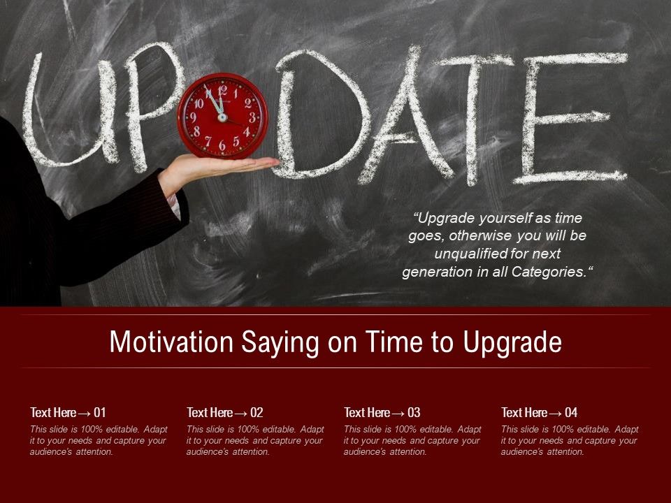 Motivation_Saying_On_Time_To_Upgrade_Ppt_PowerPoint_Presentation_Infographic_Template_Template_PDF_Slide_1.jpg