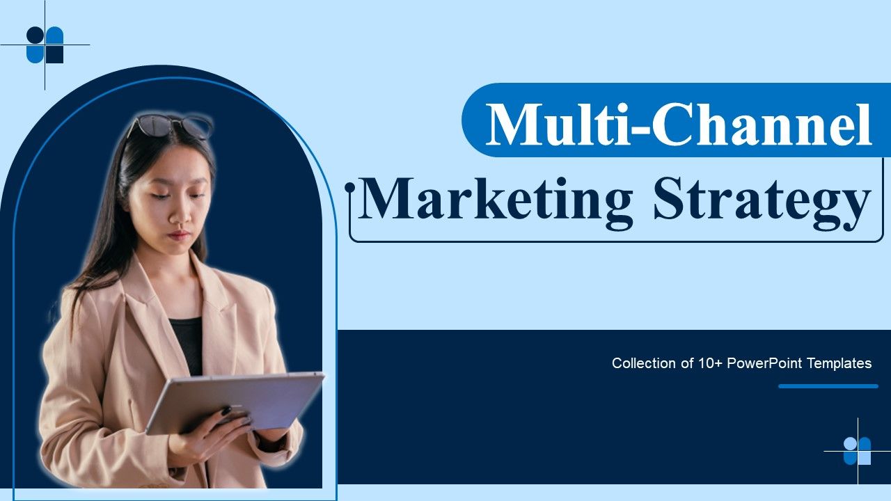 Multi_Channel_Marketing_Strategy_Ppt_PowerPoint_Presentation_Complete_Deck_With_Slides_Slide_1.jpg