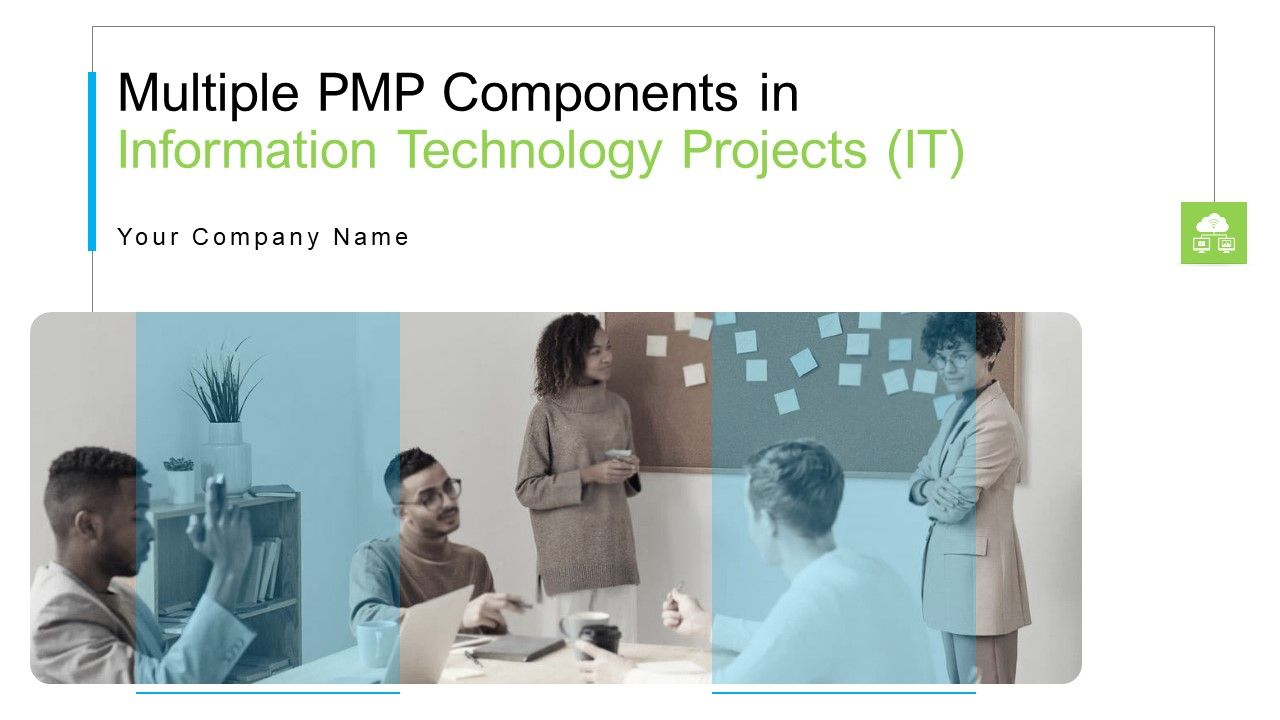 Multiple_PMP_Components_In_Information_Technology_Projects_IT_Ppt_PowerPoint_Presentation_Complete_With_Slides_Slide_1.jpg