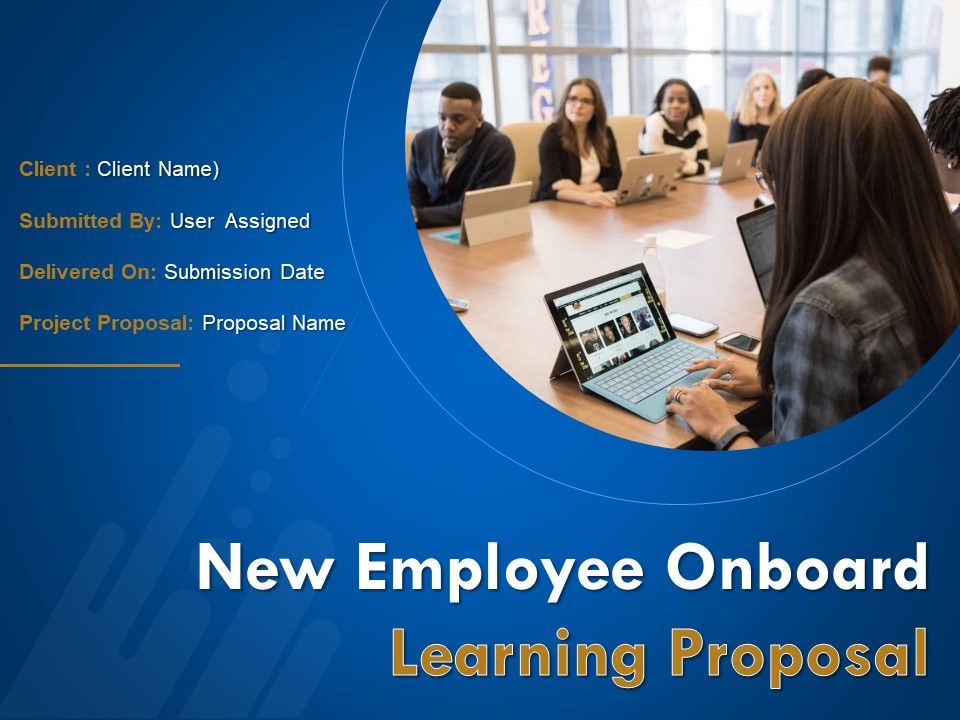New_Employee_Onboard_Learning_Proposal_Ppt_PowerPoint_Presentation_Complete_Deck_With_Slides_Slide_1.jpg