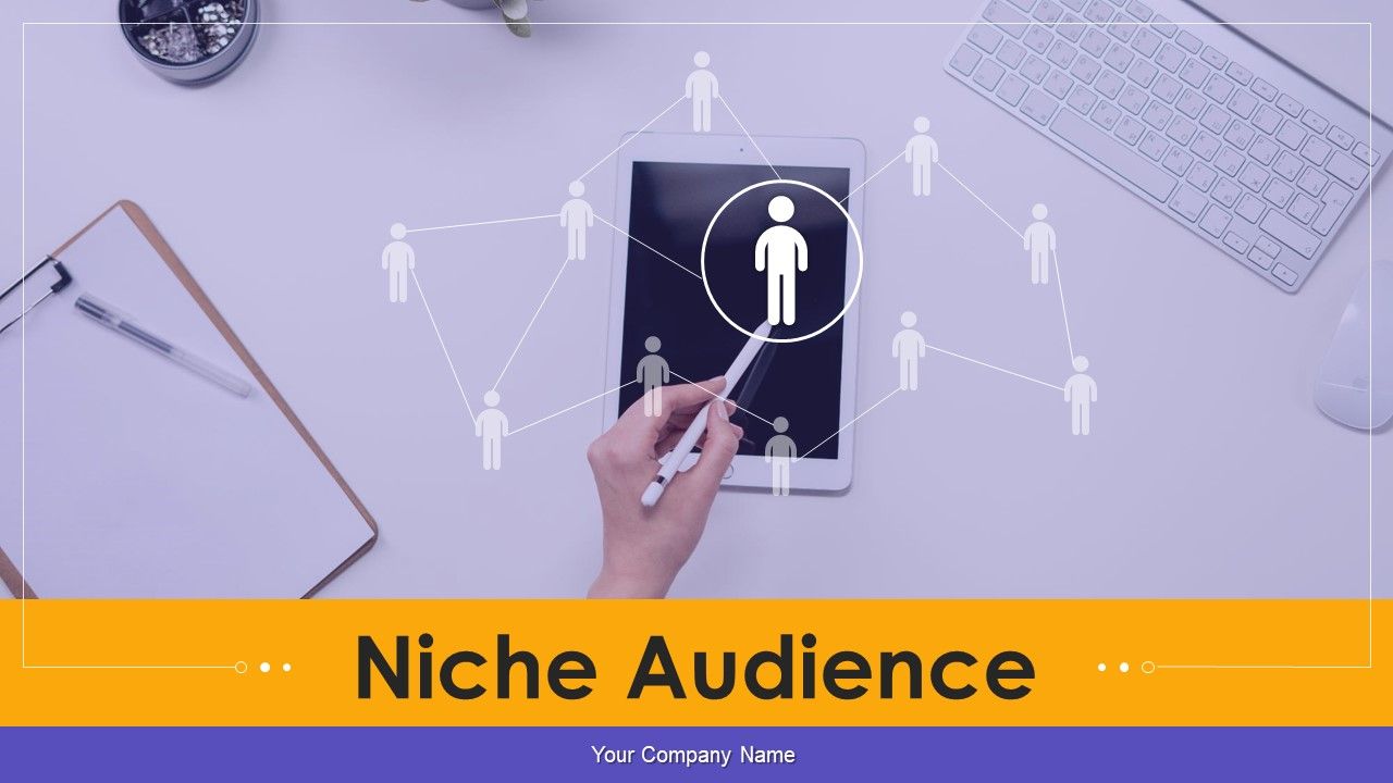 Niche_Audience_Ppt_PowerPoint_Presentation_Complete_Deck_With_Slides_Slide_1.jpg
