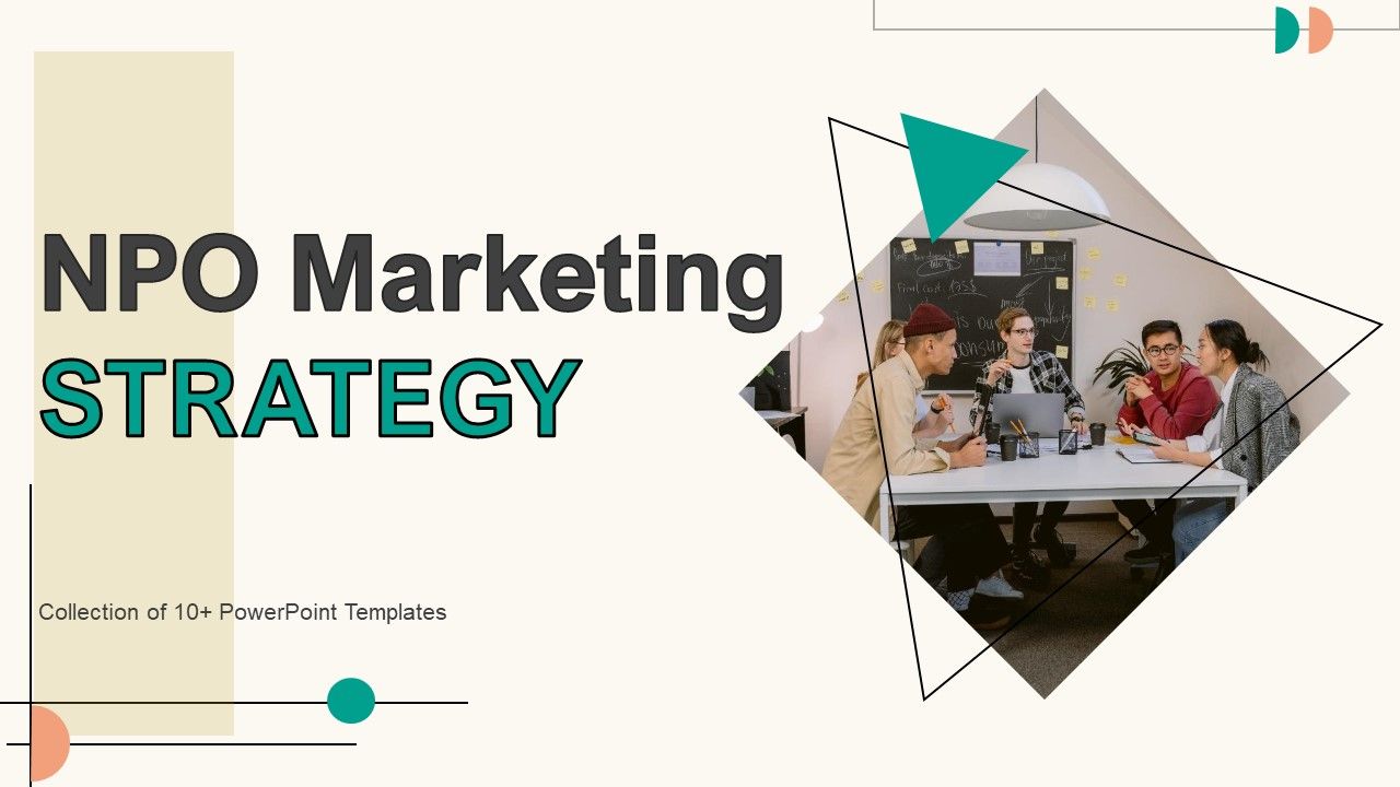 Npo_Marketing_Strategy_Ppt_PowerPoint_Presentation_Complete_Deck_With_Slides_Slide_1.jpg