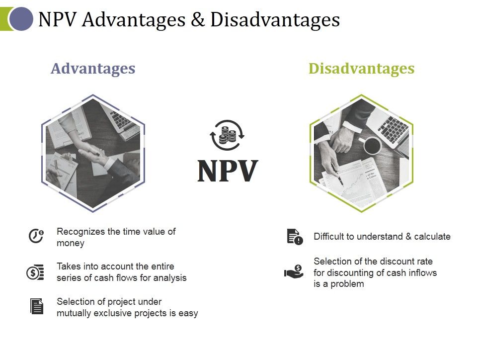 Npv_Advantages_And_Disadvantages_Ppt_PowerPoint_Presentation_Ideas_Deck_Slide_1.jpg