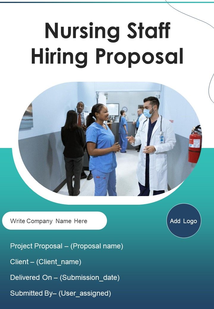 Nursing Staff Hiring Proposal Example Document Report Doc Pdf Ppt Slide01