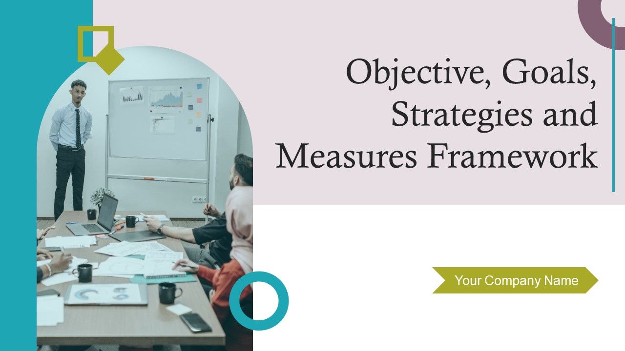 Objective_Goals_Strategies_And_Measures_Framework_Ppt_PowerPoint_Presentation_Complete_Deck_With_Slides_Slide_1.jpg