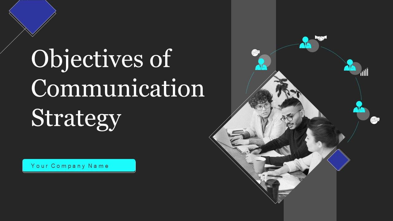 Objectives_Of_Communication_Strategy_Ppt_PowerPoint_Presentation_Complete_Deck_With_Slides_Slide_1.jpg