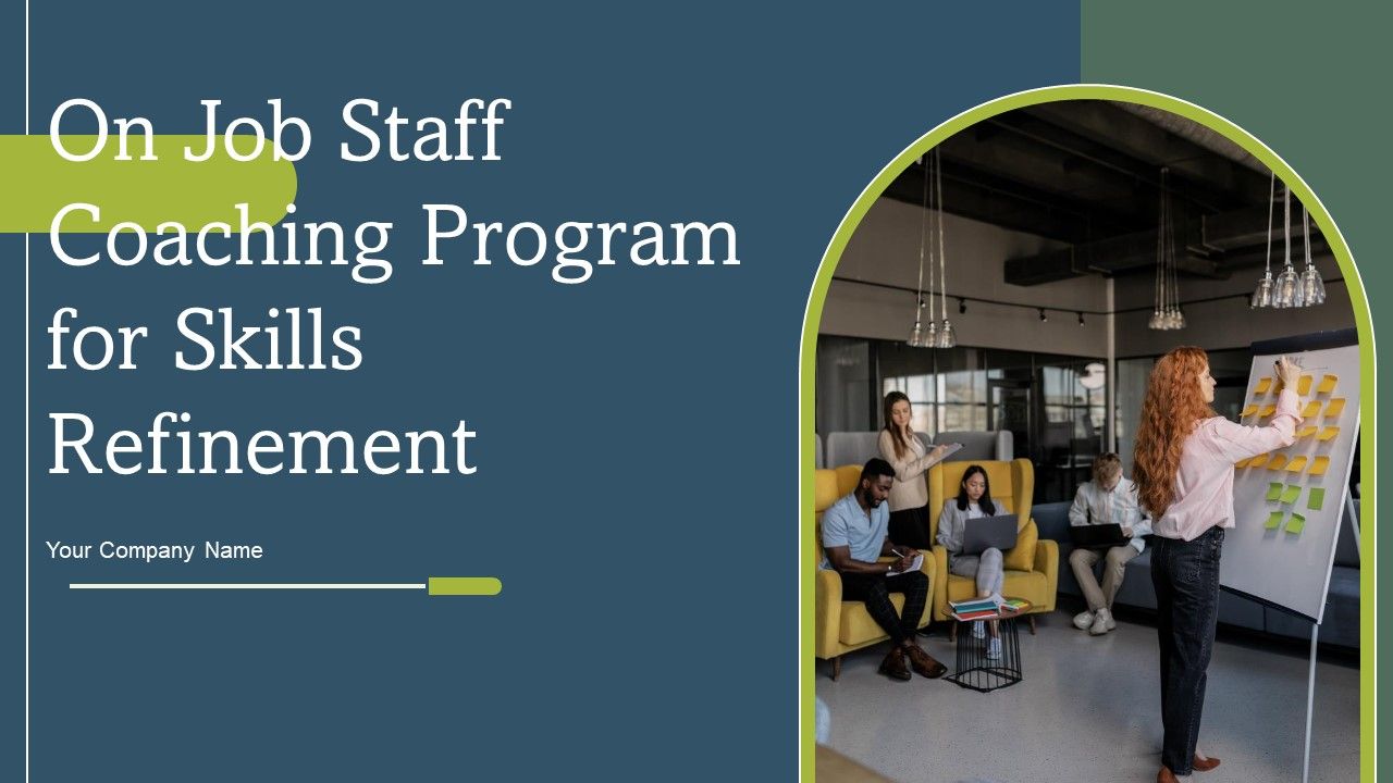 On_Job_Staff_Coaching_Program_For_Skills_Refinement_Ppt_PowerPoint_Presentation_Complete_Deck_With_Slides_Slide_1.jpg