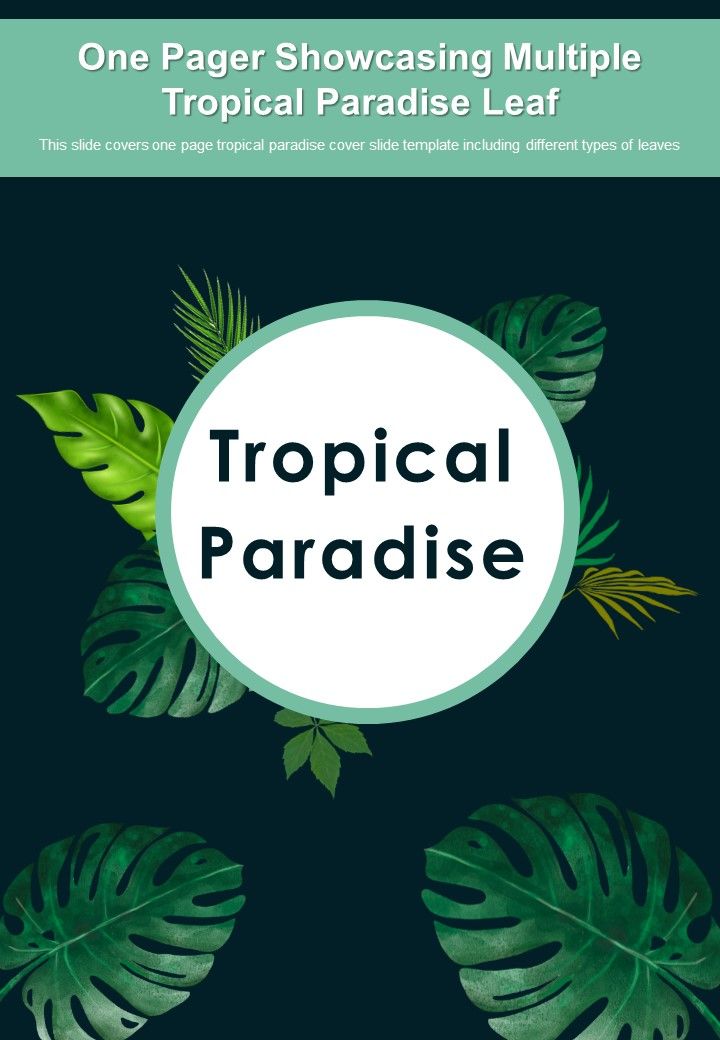 One Pager Showcasing Multiple Tropical Paradise Leaf PDF Document PPT Template Slide01