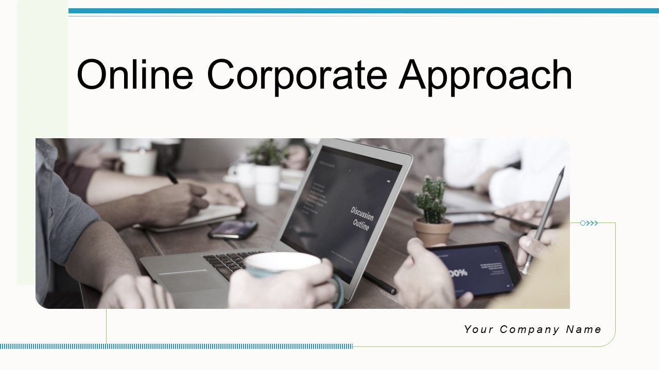 Online_Corporate_Approach_Ppt_PowerPoint_Presentation_Complete_Deck_With_Slides_Slide_1.jpg