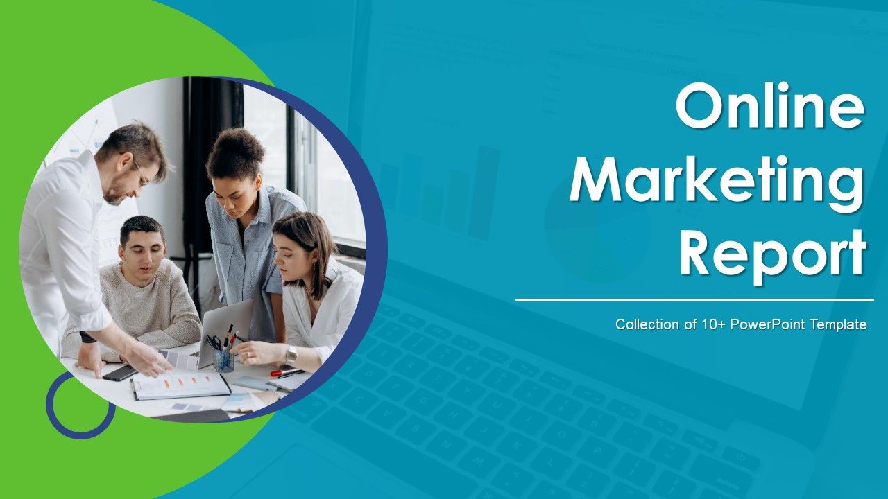 Online_Marketing_Report_Ppt_PowerPoint_Presentation_Complete_Deck_With_Slides_Slide_1.jpg