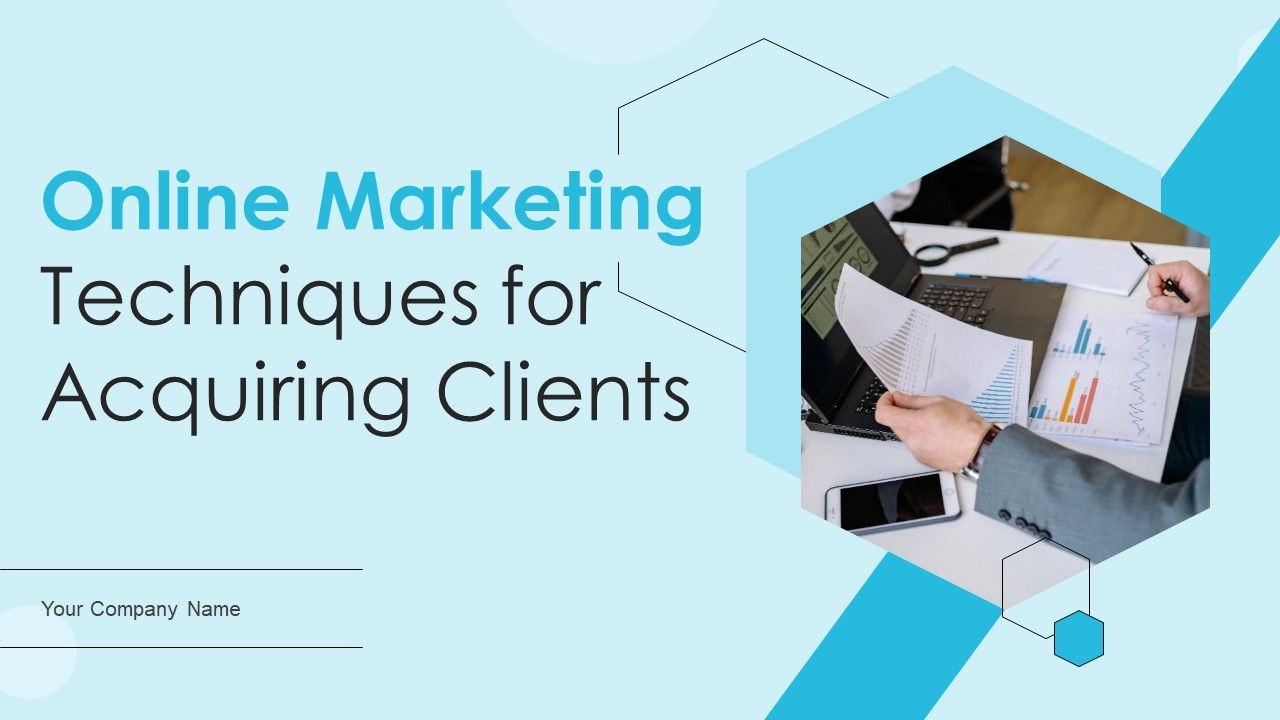 Online_Marketing_Techniques_For_Acquiring_Clients_Ppt_PowerPoint_Presentation_Complete_Deck_With_Slides_Slide_1.jpg