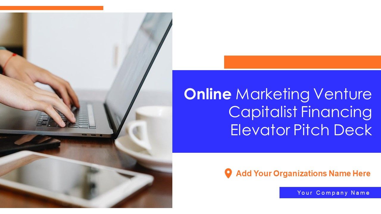 Online_Marketing_Venture_Capitalist_Financing_Elevator_Pitch_Deck_Ppt_PowerPoint_Presentation_Complete_Deck_With_Slides_Slide_1.jpg