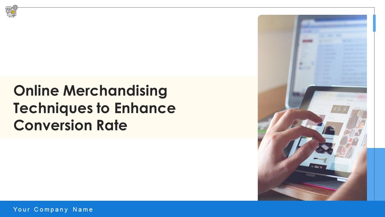 Online_Merchandising_Techniques_To_Enhance_Conversion_Rate_Ppt_PowerPoint_Presentation_Complete_Deck_With_Slides_Slide_1.jpg
